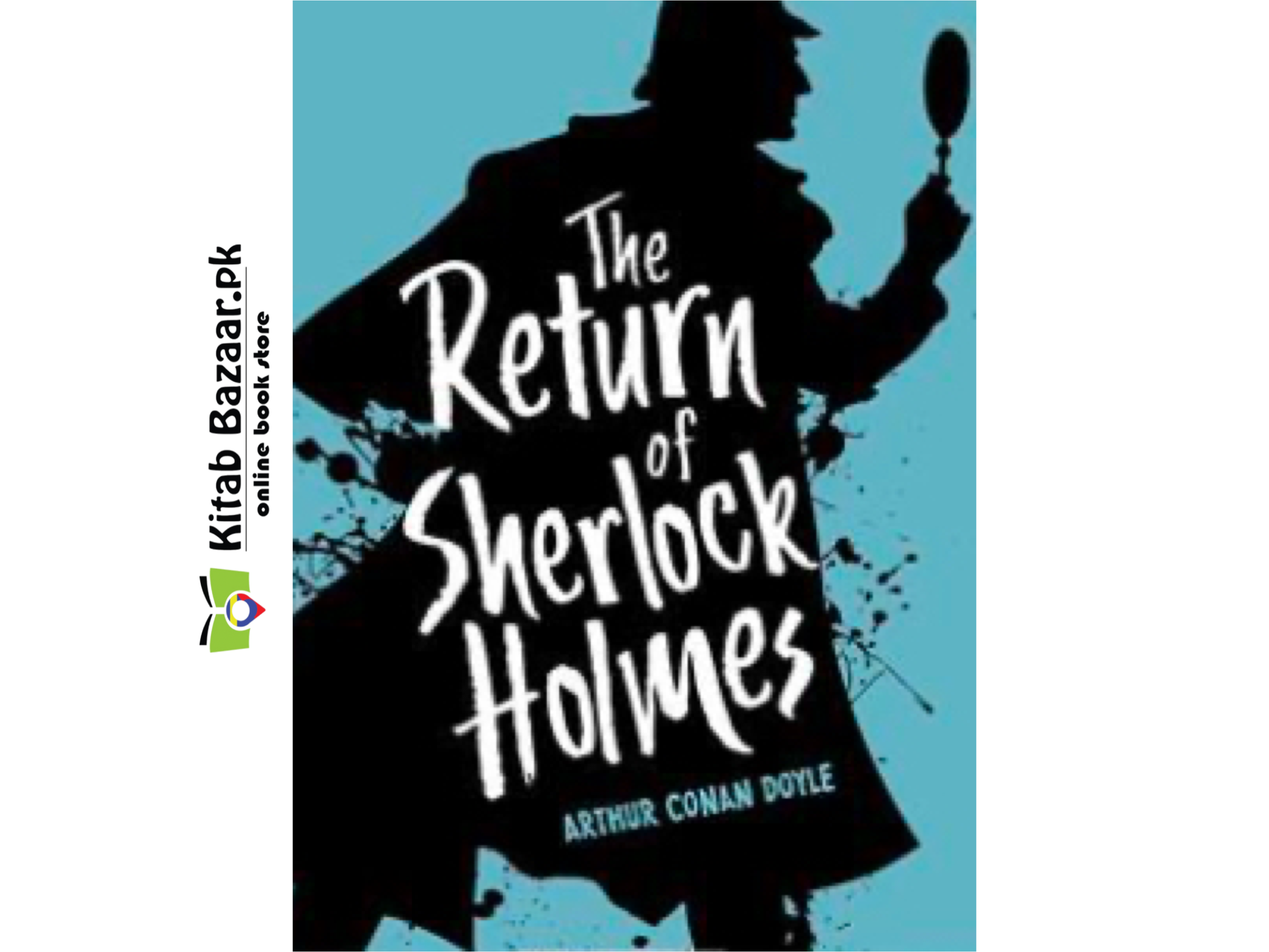 The Return Of Sherlock Holmes by Arthur Conan Doyle (A+ Quality)
