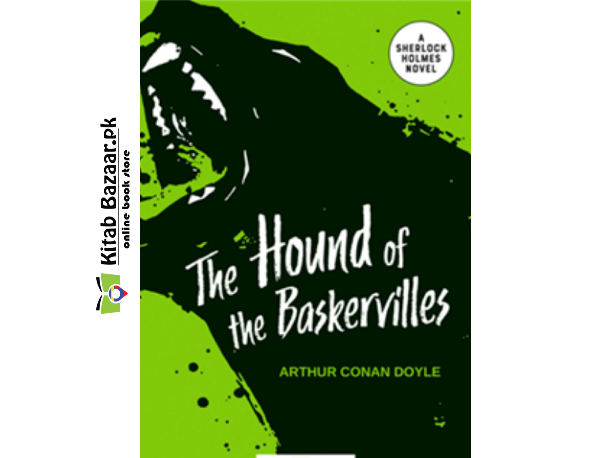 The Hound Of The Baskervilles: A Sherlock Holmes Novel by Arthur Conan Doyle (A+ Quality)