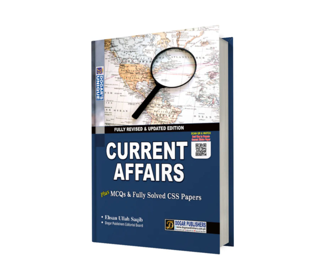 CSS Current Affairs Compulsory - Dogar Publishers
