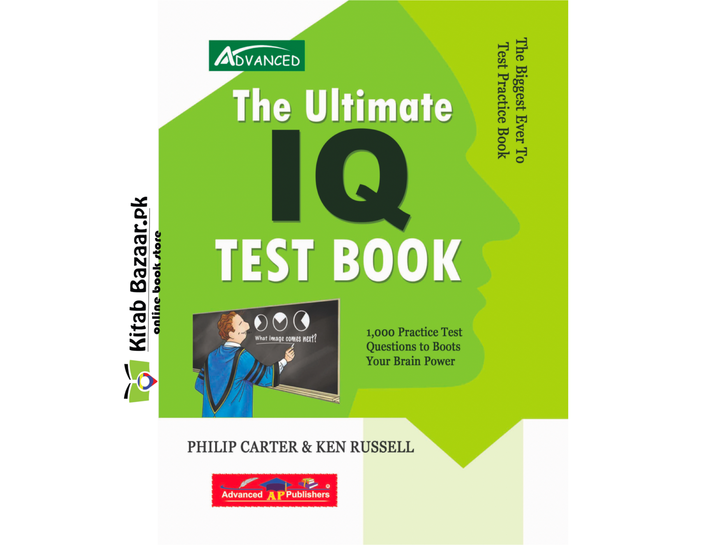 The ultimate IQ Test Book by Advanced Publishers