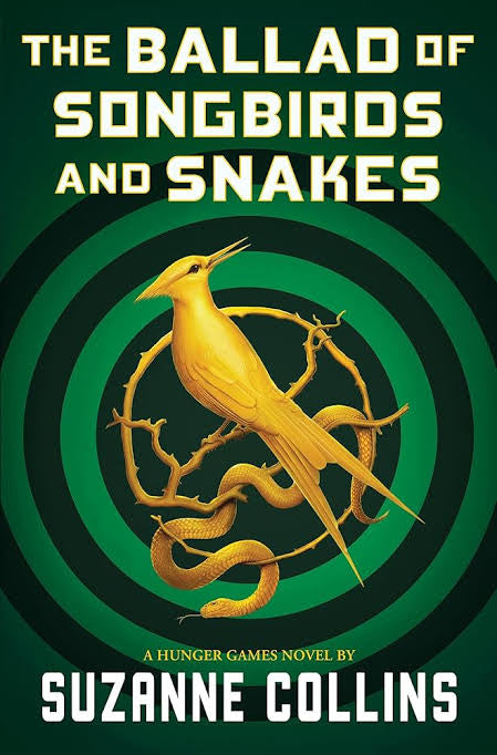 The Ballad of Songbirds and Snakes by Suzanne Collins (Normal Quality)