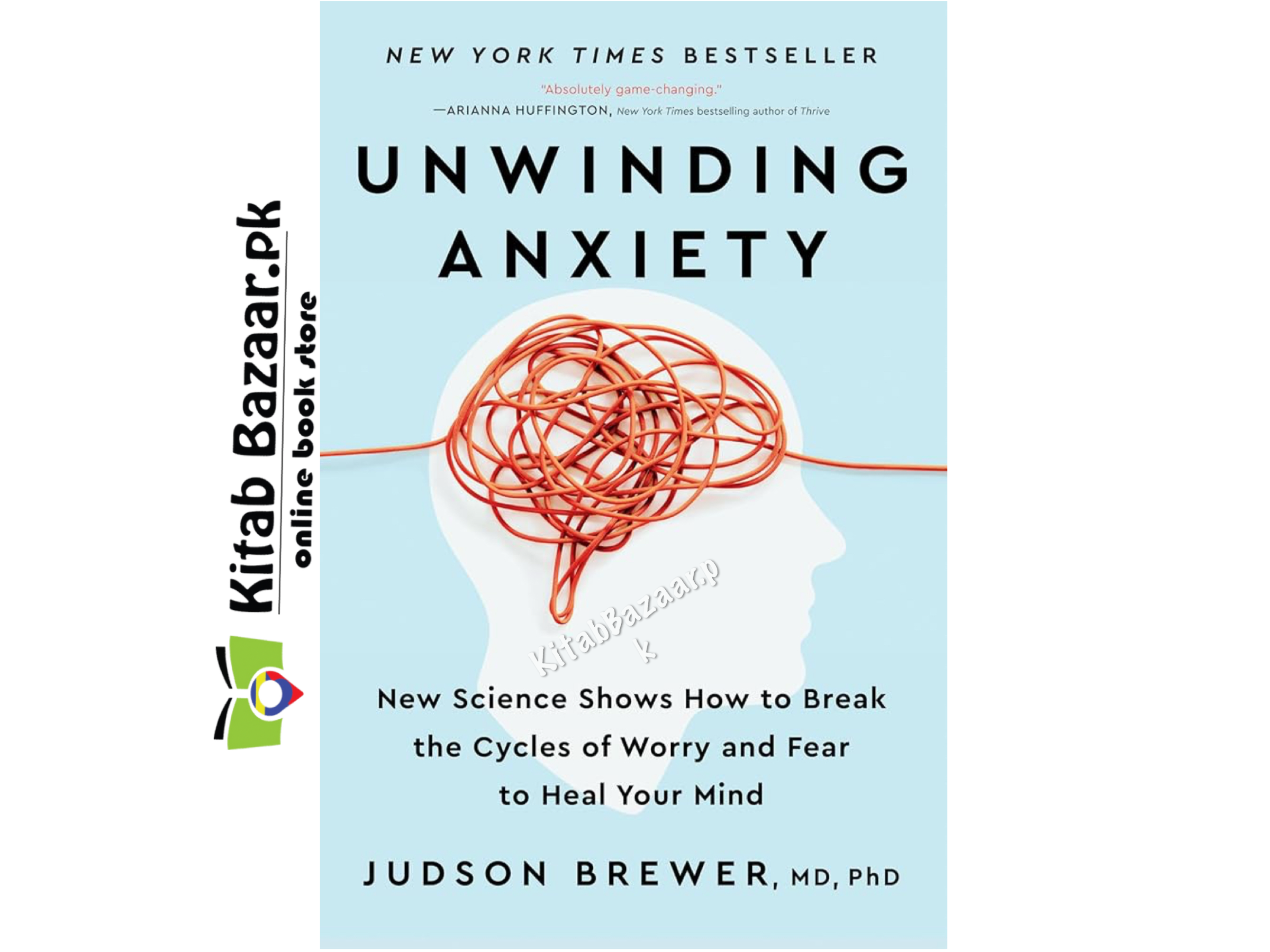 Unwinding Anxiety by Judson Brewer ( Good Quality-POD)