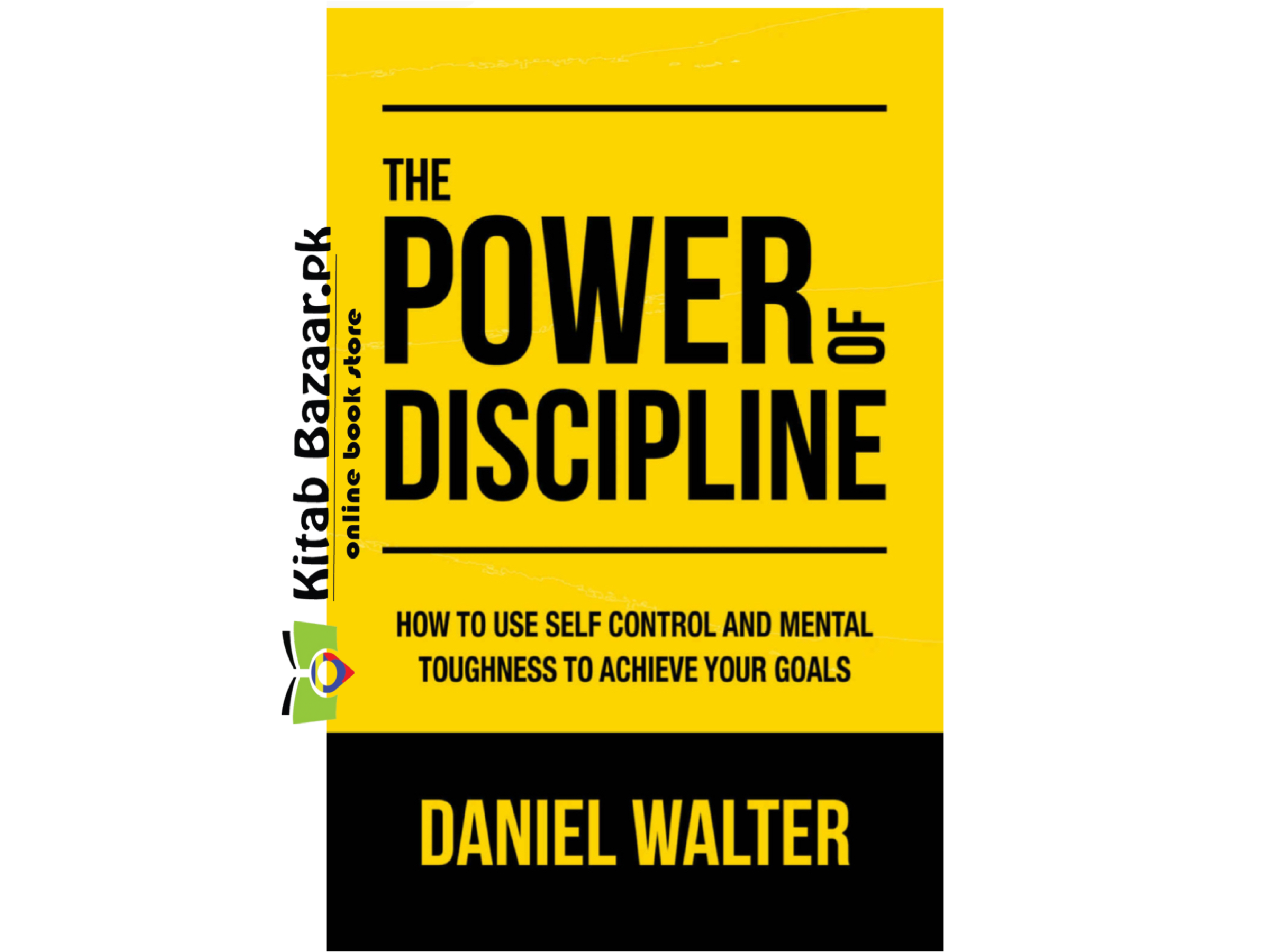 The Power of Discipline By Daniel Walter (Good Quality)