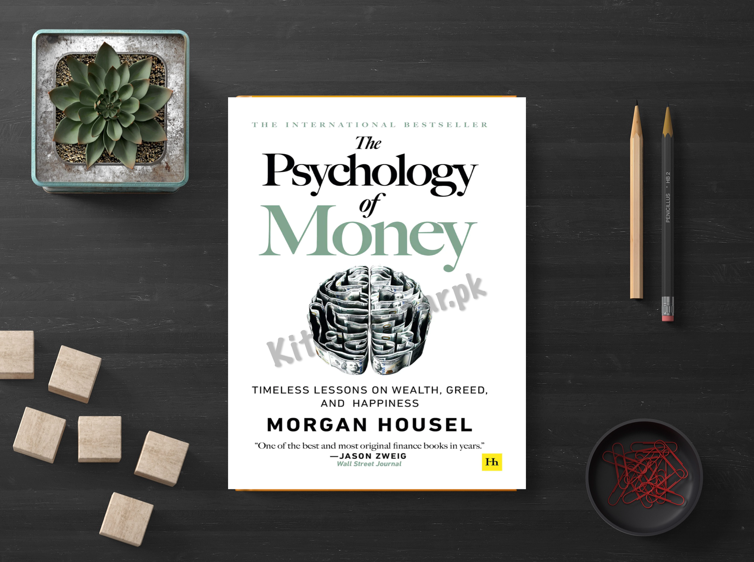 Psychology of Money by Morgan Housel (A+ Quality ) - KitabBazaar.pk