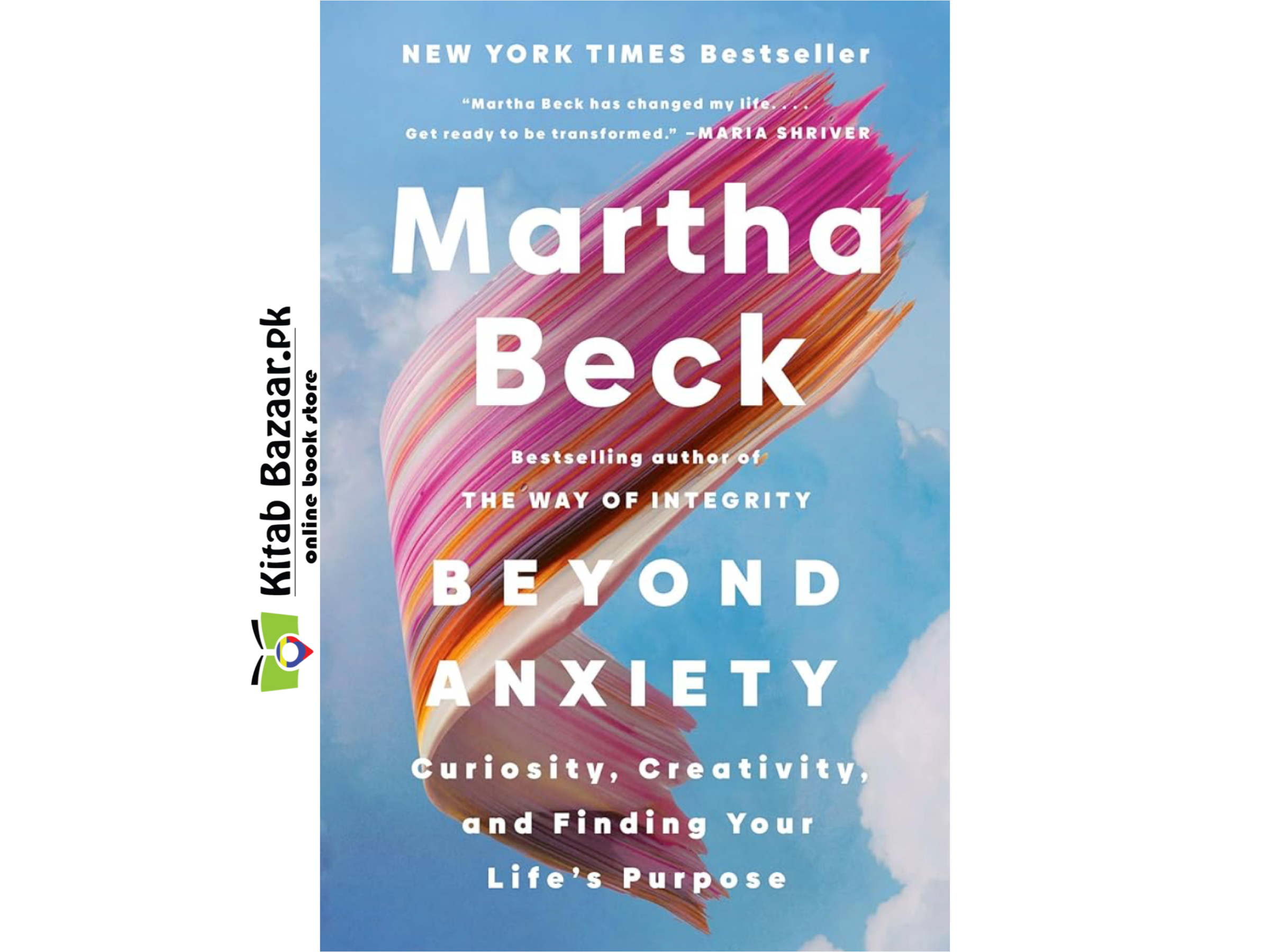 Beyond Anxiety: Curiosity, Creativity, and Finding Your Life's Purpose
By Martha N. Beck ( Good Quality)- Business & Leadership