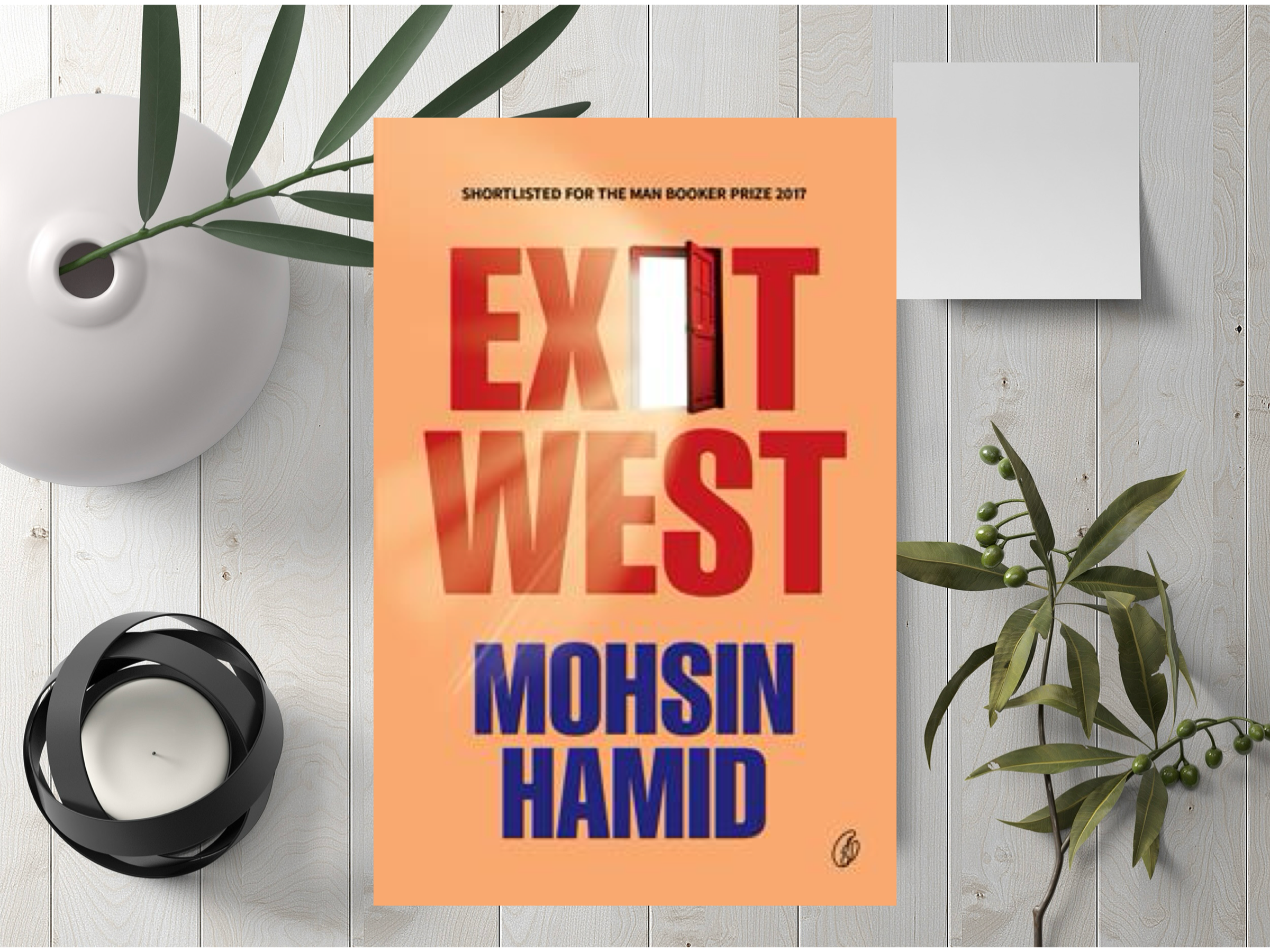 Exit West By Mohsin Hamid (A+ Quality)