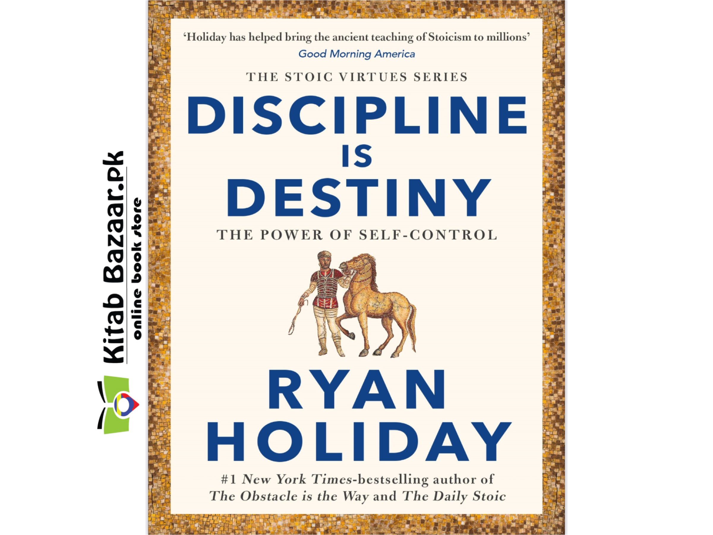 Discipline Is Destiny: The Power of Self-Control By Ryan Holiday (A+ Quality)