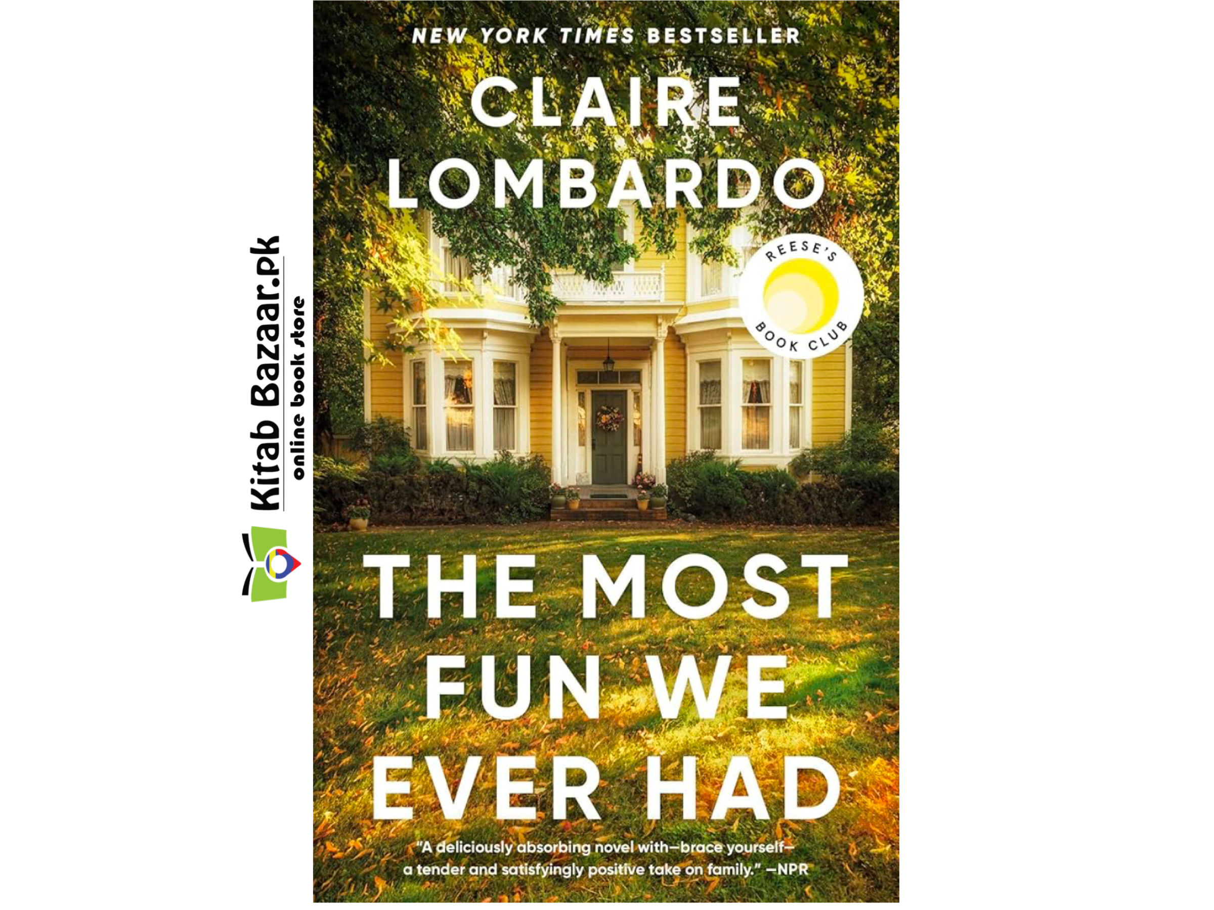 The Most Fun We Ever Had By Claire Lombardo(Good Quality)