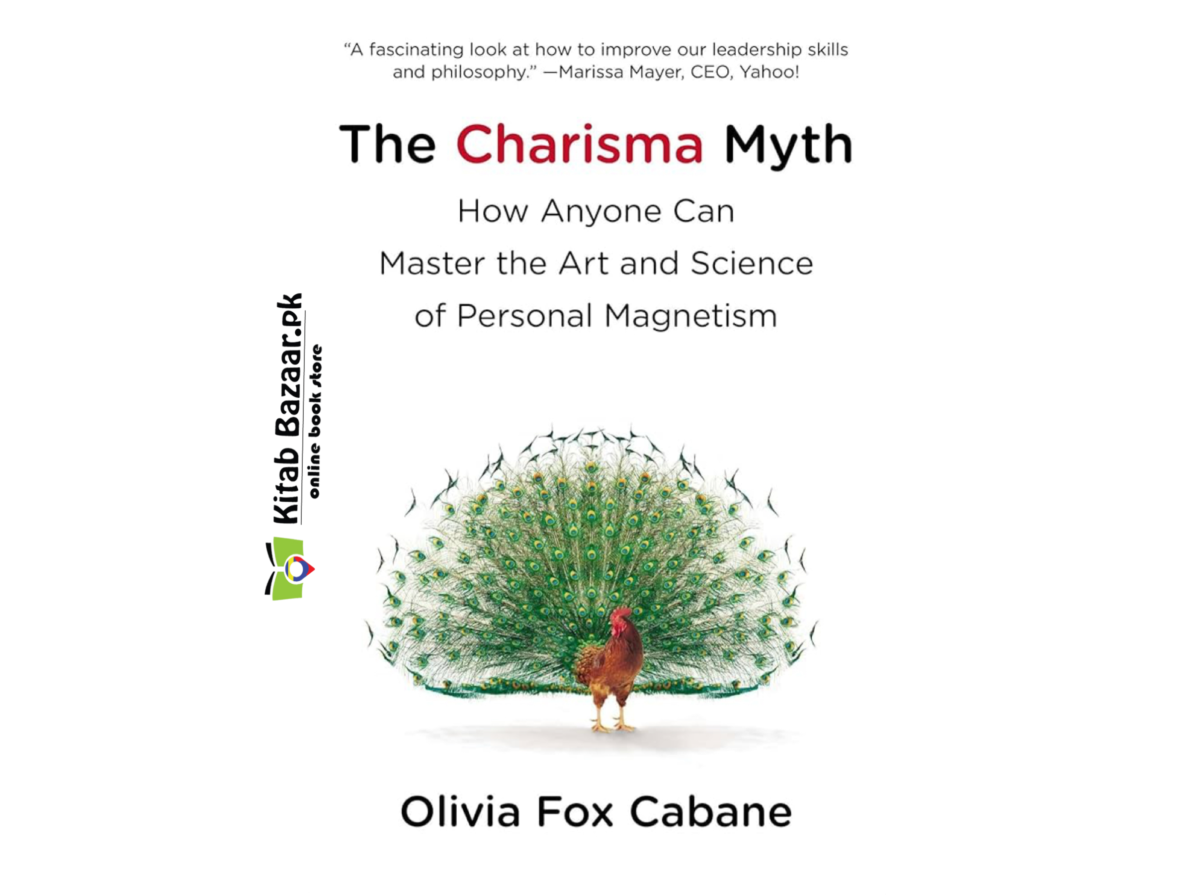 The Charisma Myth: How Anyone Can Master the Art and Science of Personal Magnetism by Olivia Fox Cabane (Good Quality)