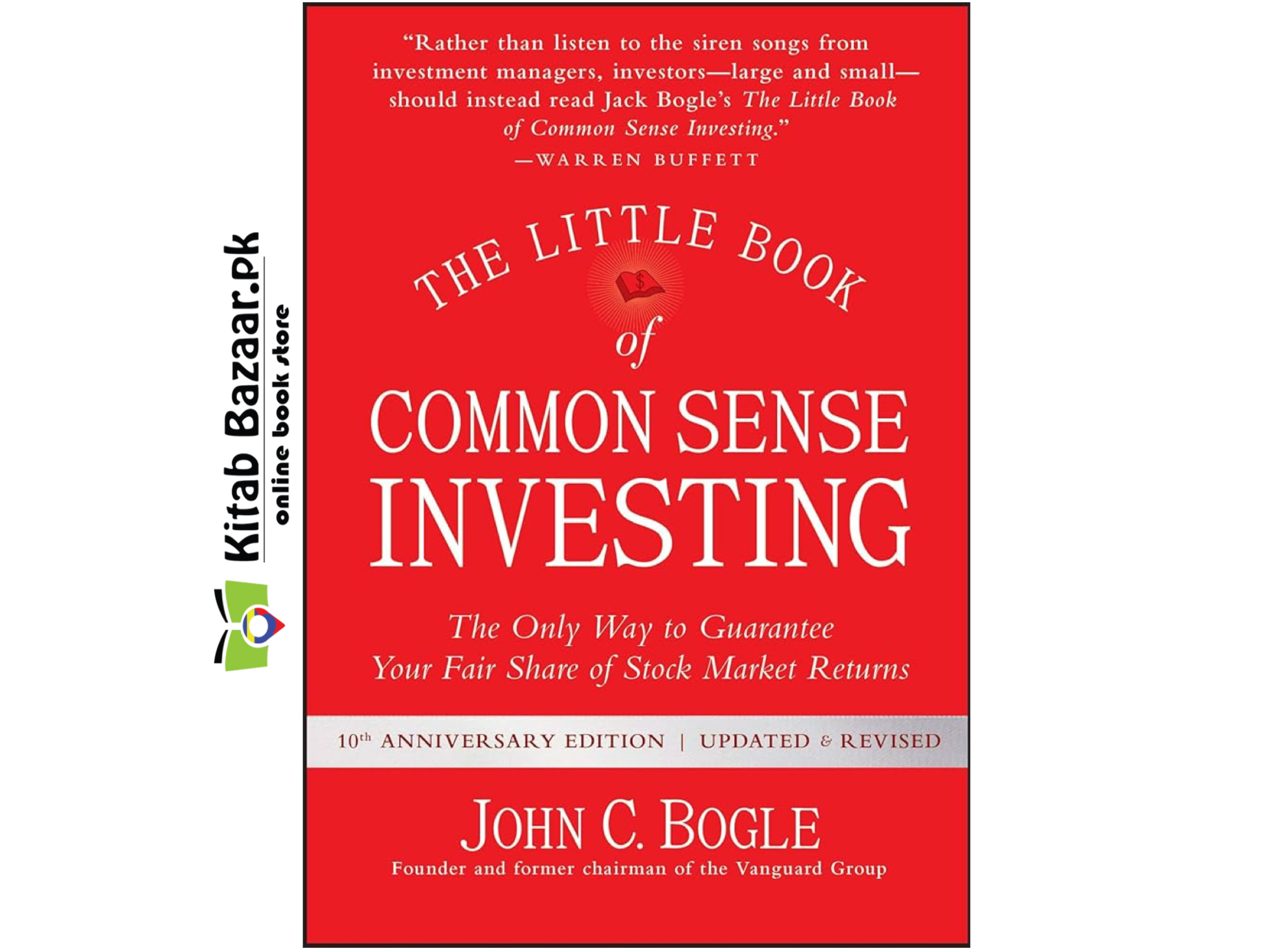 The Little Book of Common Sense Investing By John C. Bogle (Good Quality)