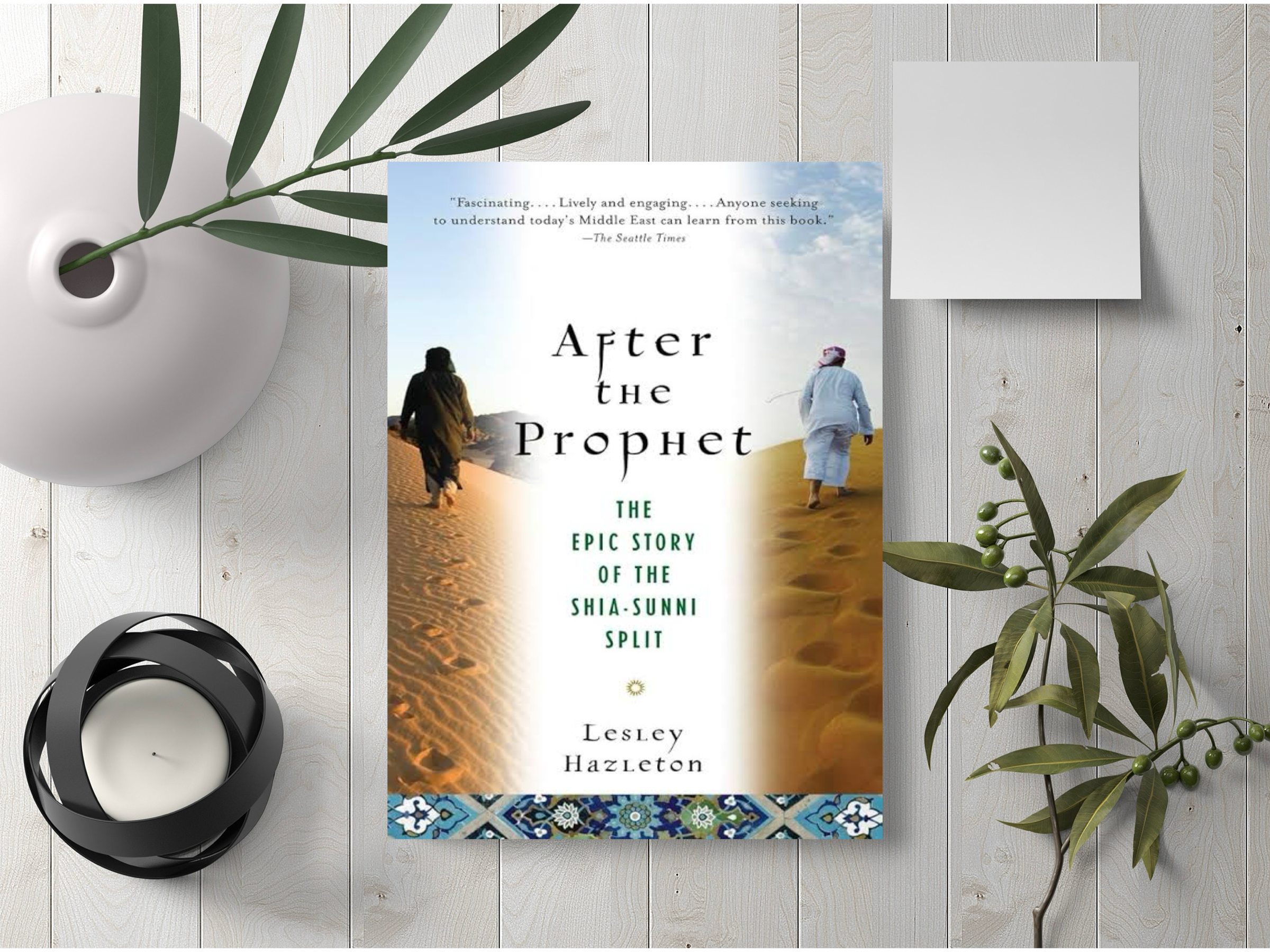 After the Prophet: The Epic Story of the Shia-Sunni Split in Islam