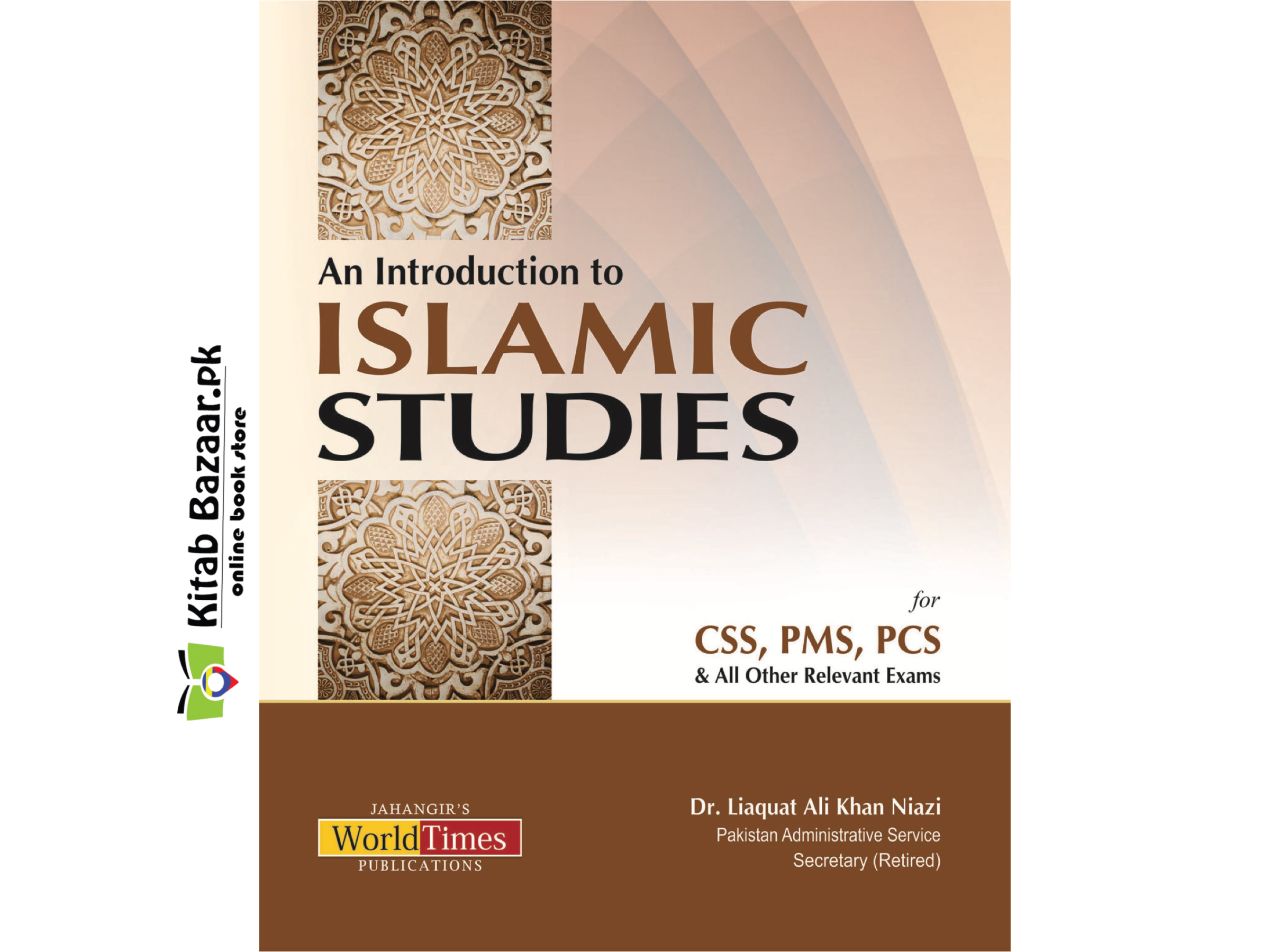 An Introduction to Islamic Studies By Dr. Liaqat Niazi