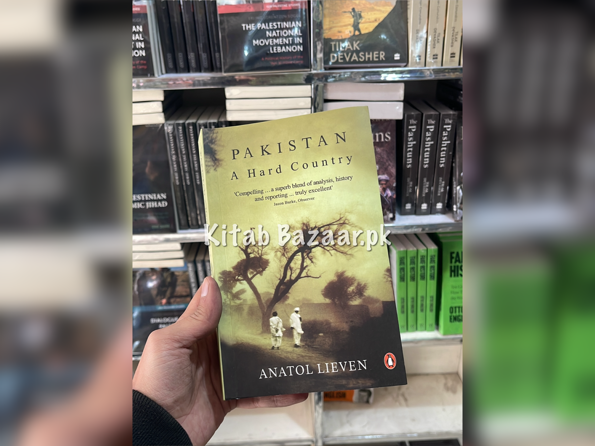 Pakistan A Hard Country by Anatol Lieven (A+ Quality ) - KitabBazaar.pk