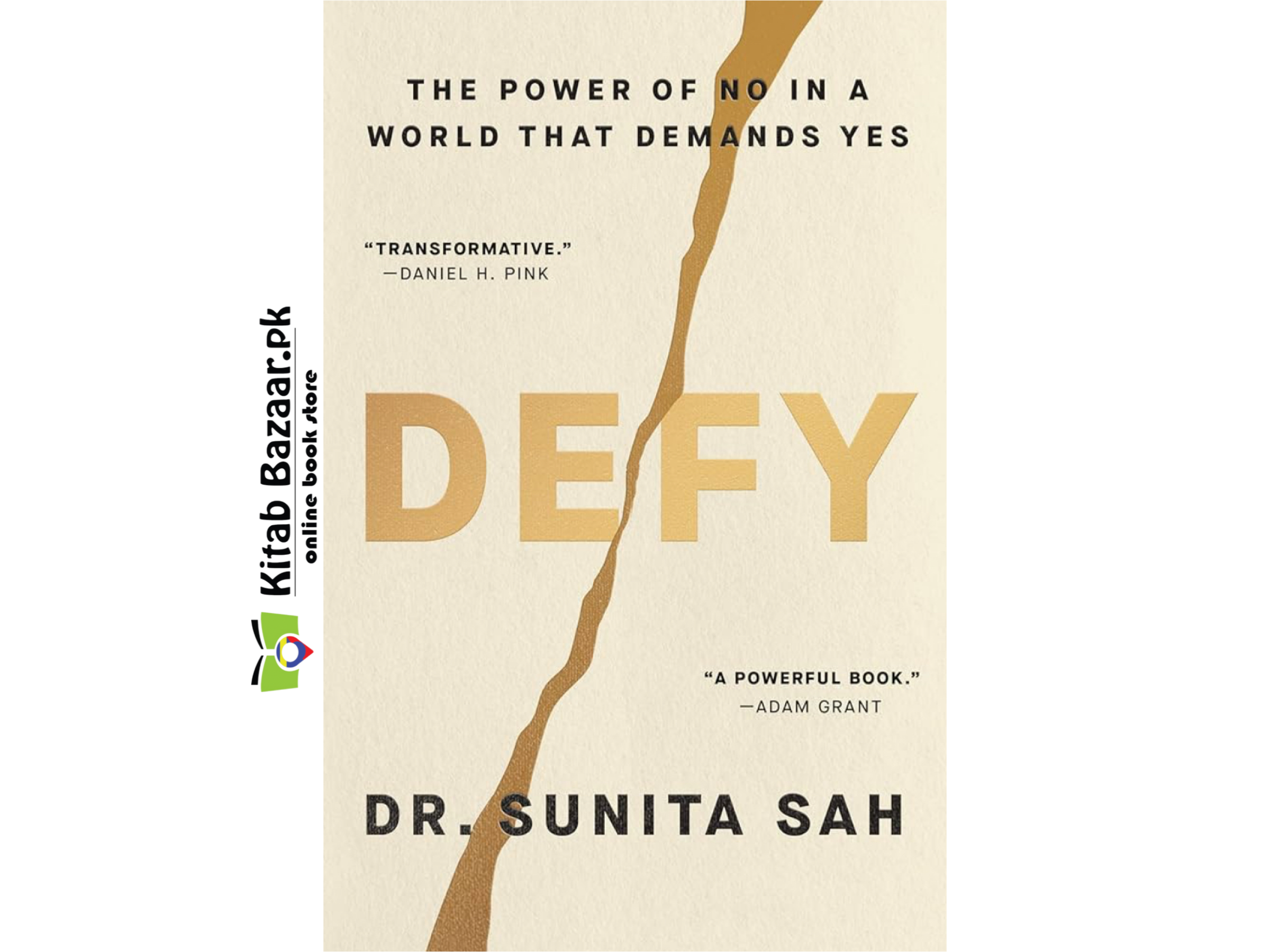 Defy: The Power of No in a World That Demands Yes By Sunita Sah( Good Quality)- Business & Leadership