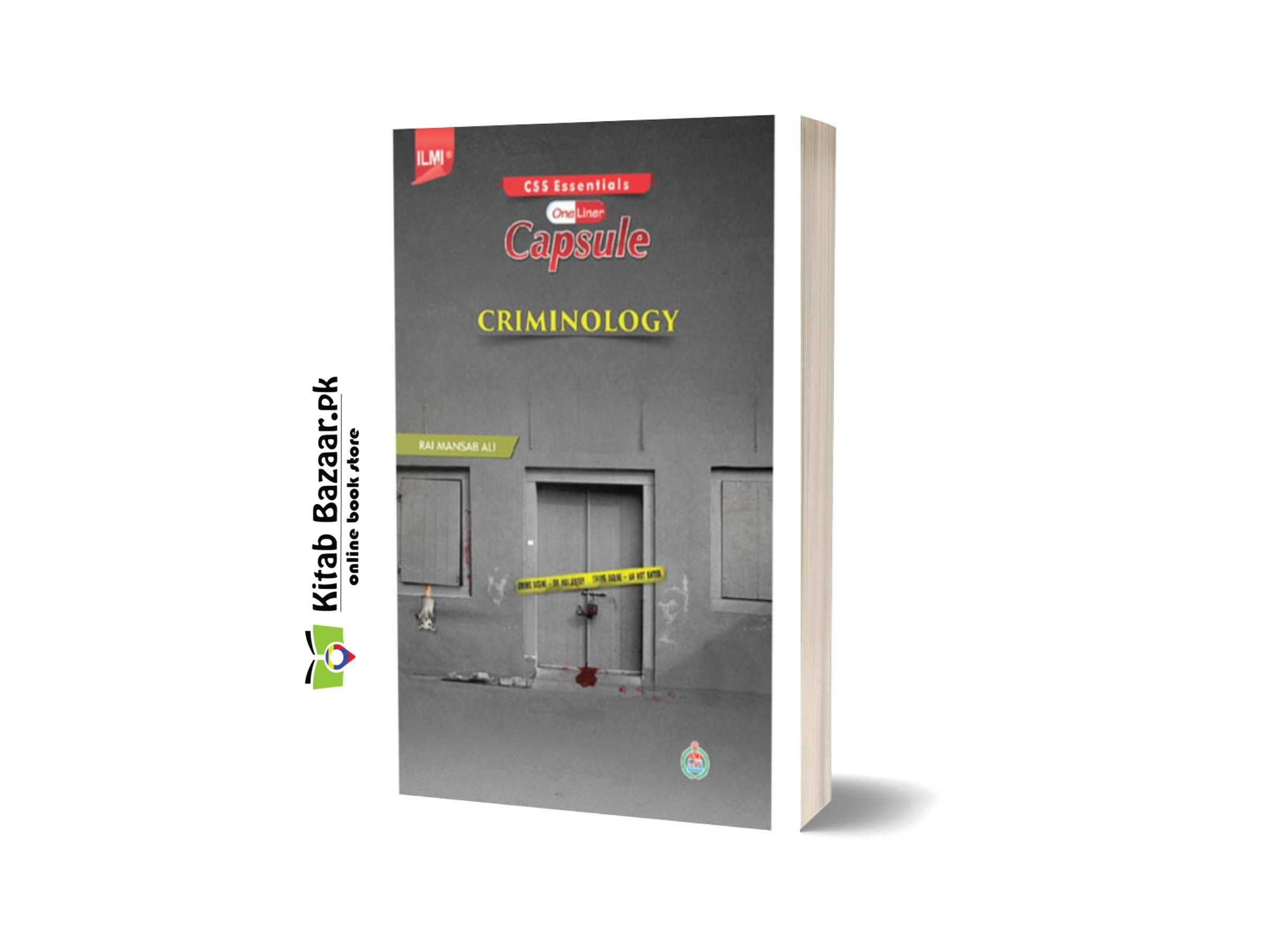 Capsule Criminology By Rai Mansab Ali