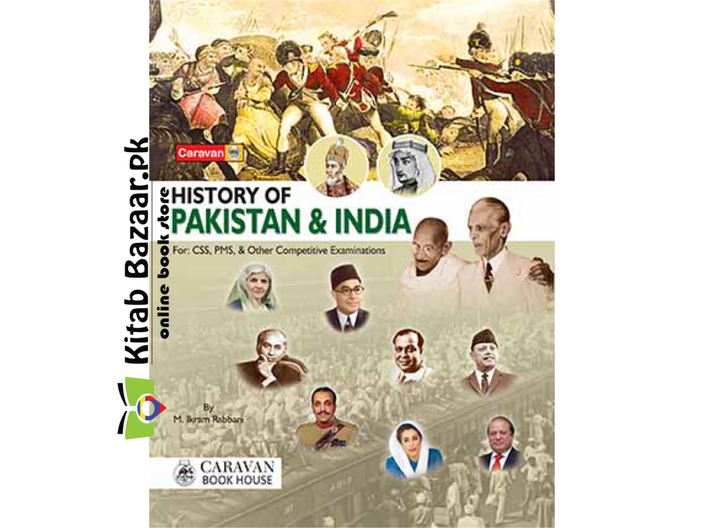 History of Pakistan and India New Latest Edition 2025 by M Ikram Rabbani - Carvan Book House