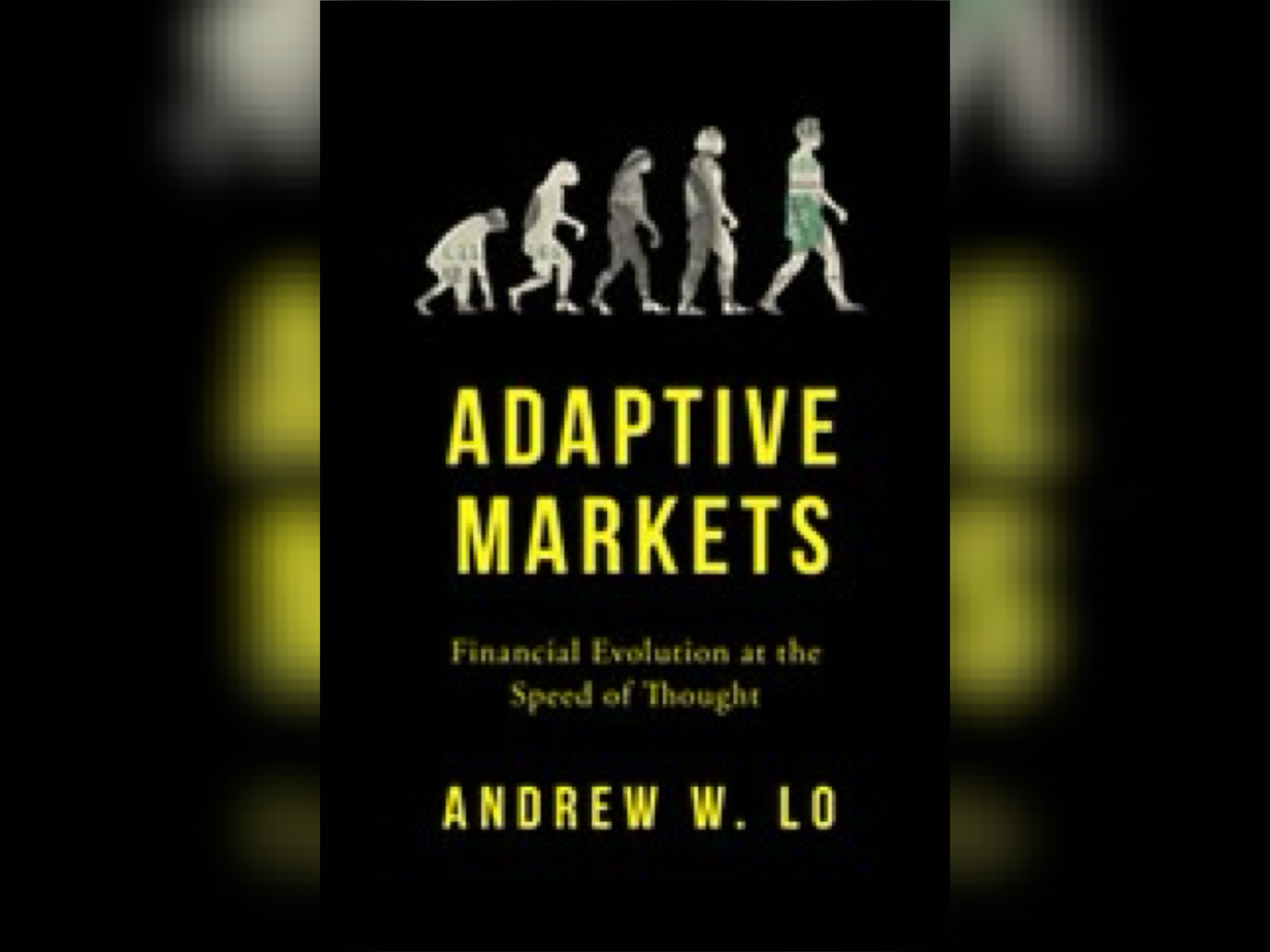 Adaptive Markets by Andrew W. LO(Good Quality)