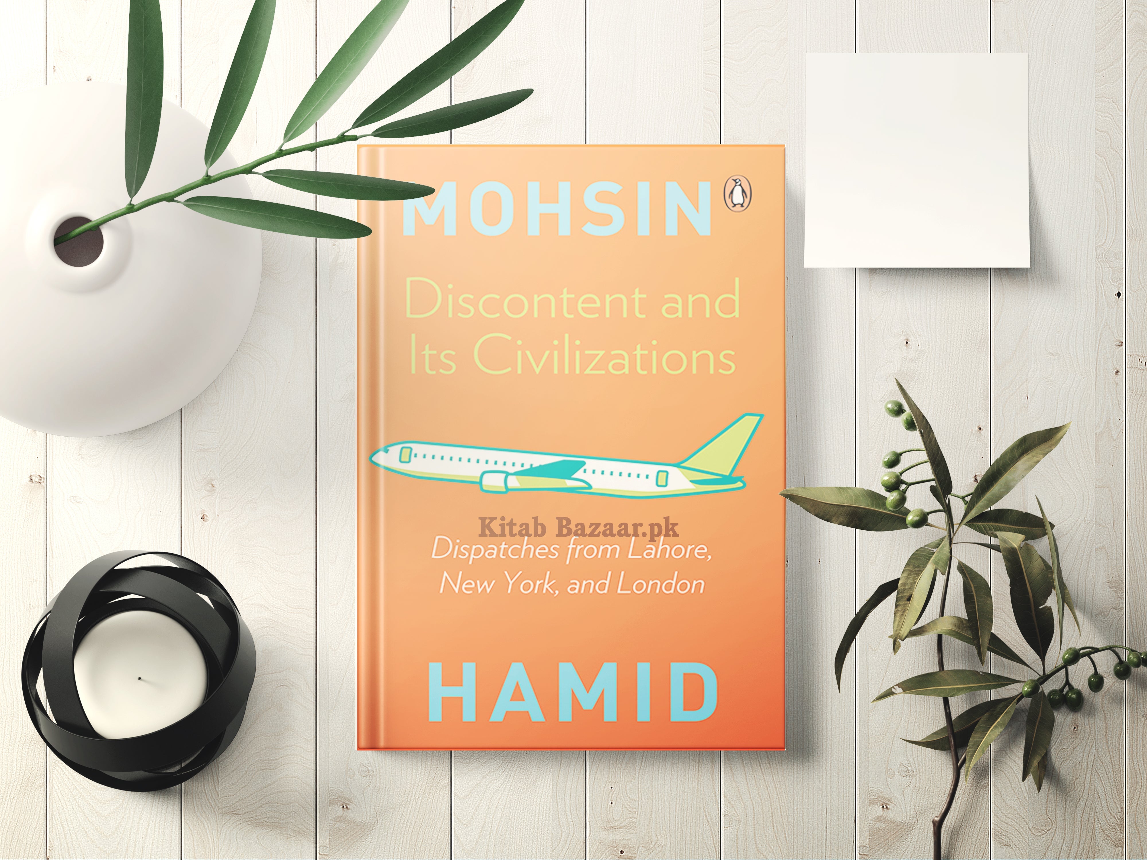 Discontent And Its Civilizations by Mohsin Ahmed (A+ Quality ) - KitabBazaar.pk