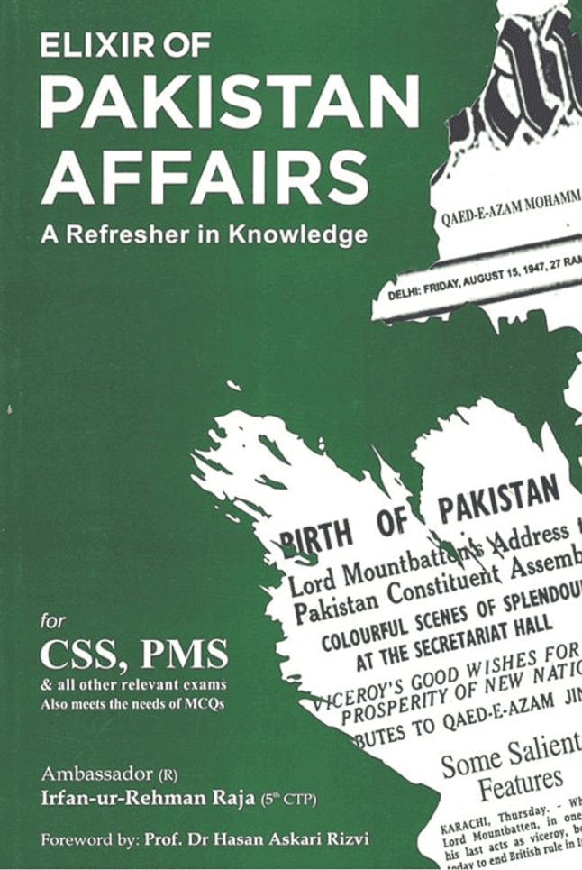 Elixir of Pakistan Affairs By Irfan Ur Rehman Raja -JWT Publications