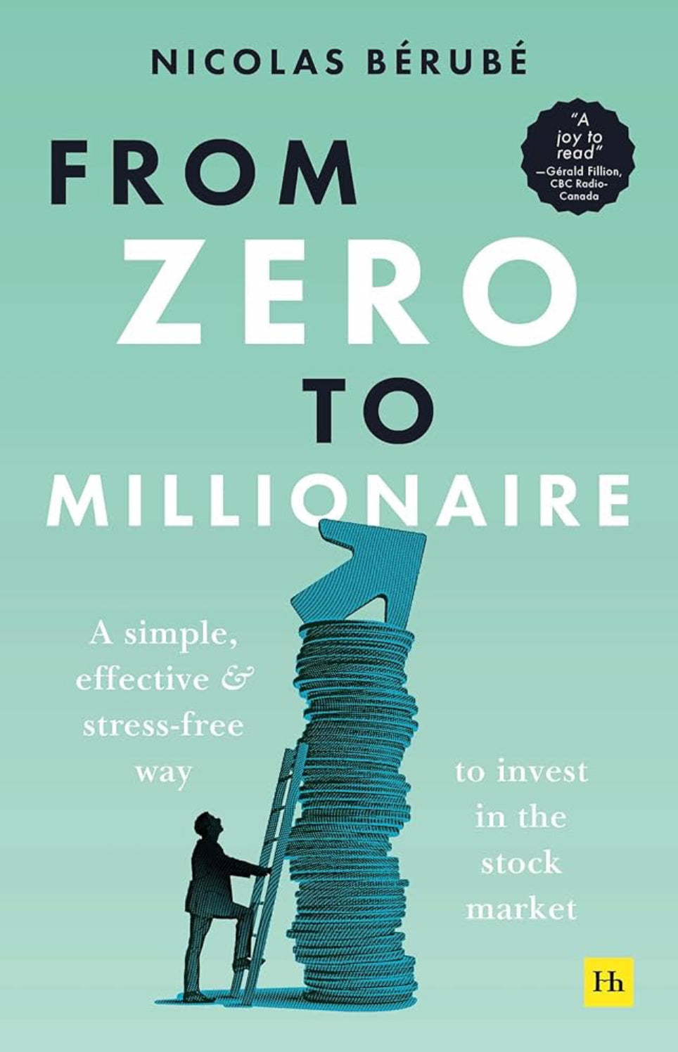 From Zero to Millionaire by Nicolas Berube (Good Quality-POD)