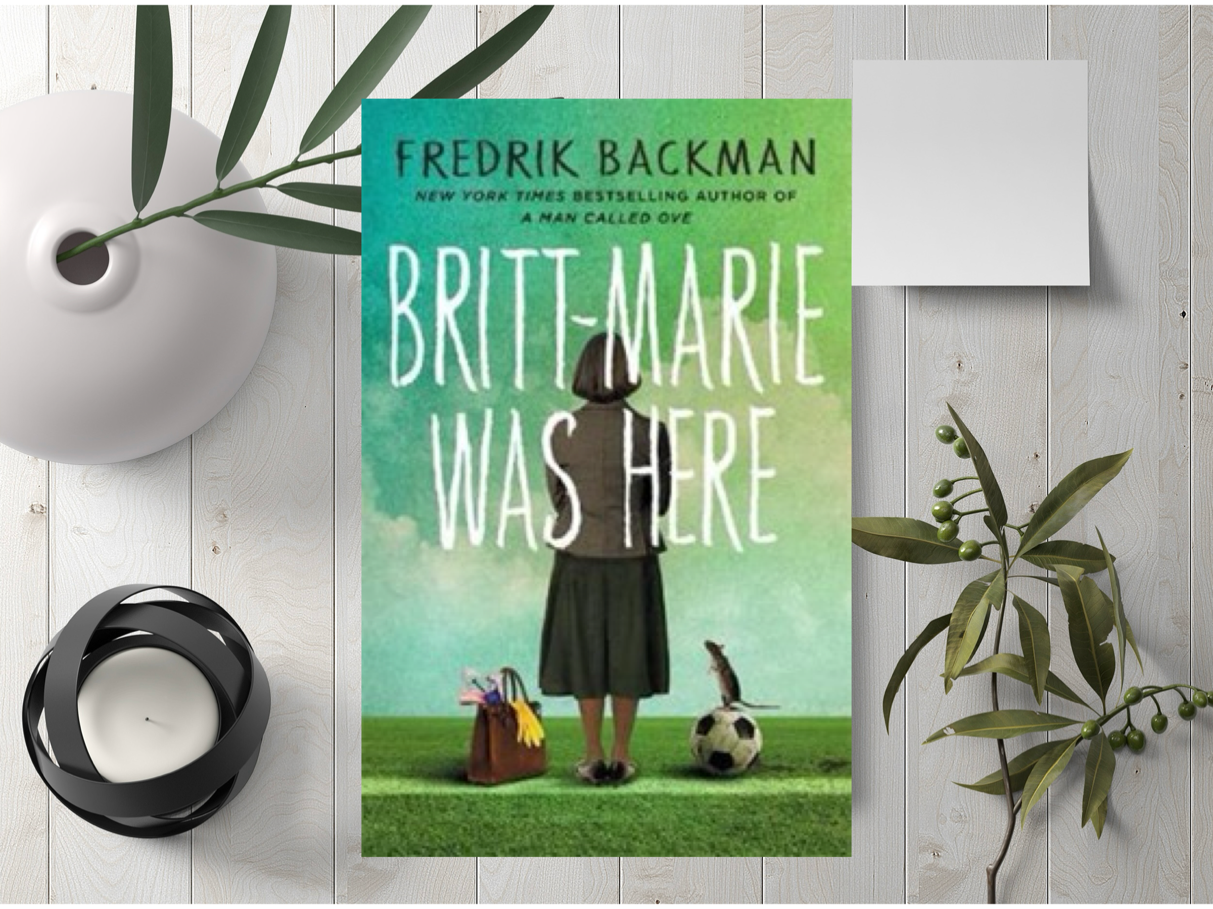 Britt-Marie Was Here By Fredrik Backman (Orignal)