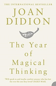 The Year Of Magical Thinking by Joan Didion (Orignal)