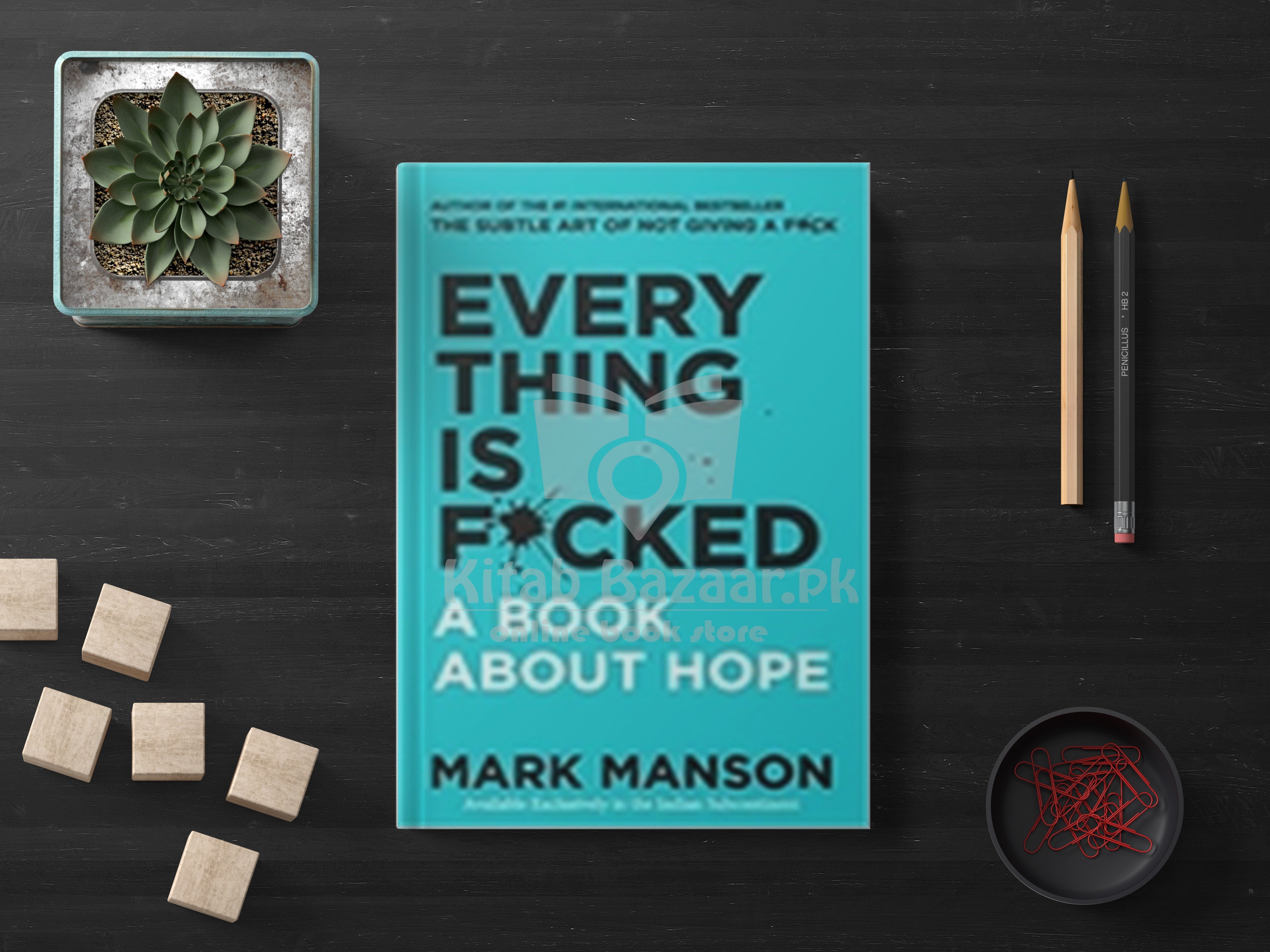 Everythings is Fucked by Mark Manson (A+ Quality ) - KitabBazaar.pk