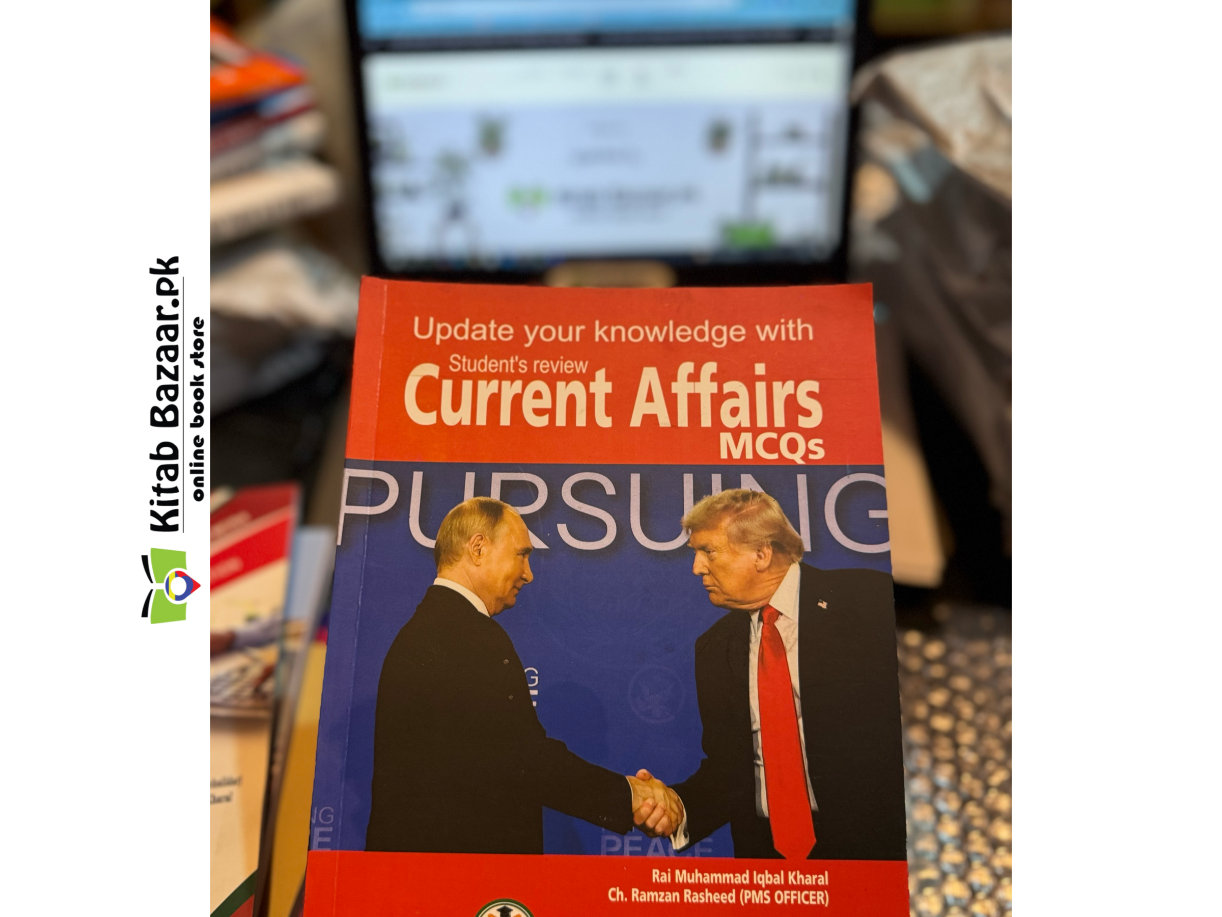 Current Affairs MCQs New Latest Edition (with one liner) By Rai Muhammad Iqbal Kharal - Rai Publishers