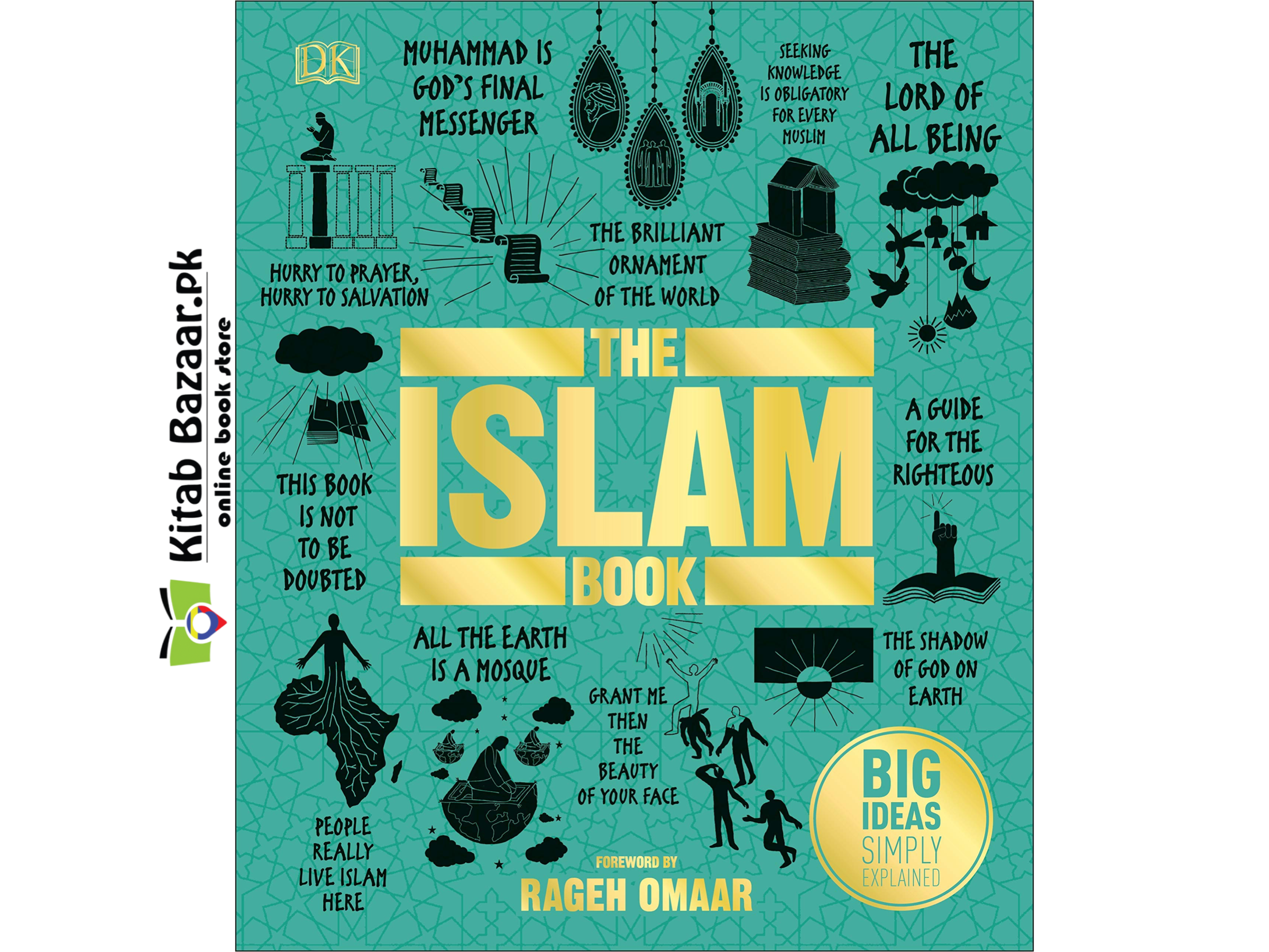 The Islam Book: Big Ideas Simply Explained By R.G. Grant (Good Quality)