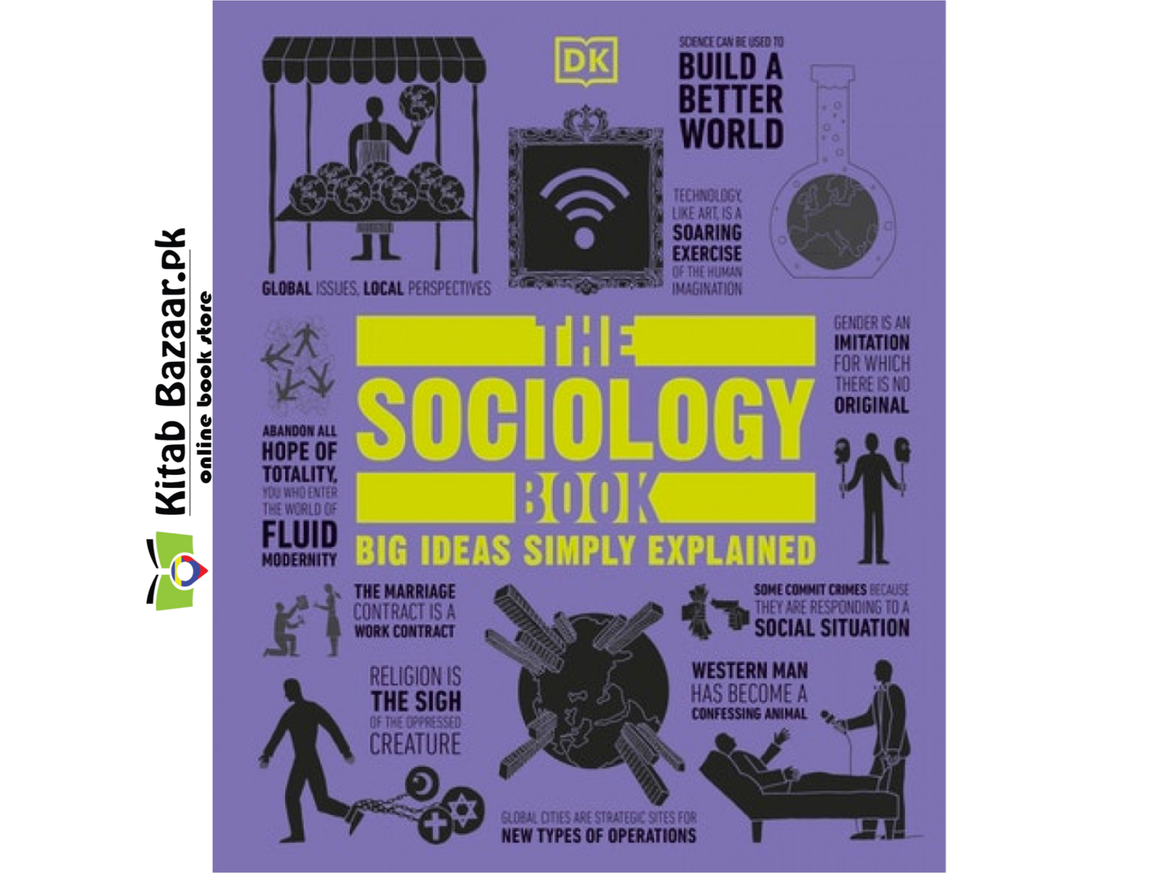 The Sociology Book: Big Ideas Simply Explained By R.G. Grant (Good Quality)